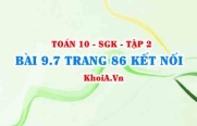 Bài 9.7 trang 86 Toán 10 Kết nối tri thức Tập 2